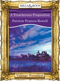 A Treacherous Proposition (eBook, ePUB) A Treacherous Proposition (eBook, ePUB)