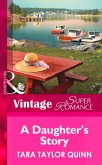 A Daughter's Story (Mills & Boon Vintage Superromance) (It Happened in Comfort Cove, Book 2) (eBook, ePUB)