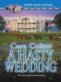 A Hasty Wedding (eBook, ePUB) A Hasty Wedding (eBook, ePUB)