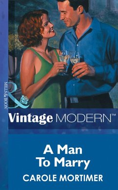 A Man To Marry (eBook, ePUB) - Mortimer, Carole