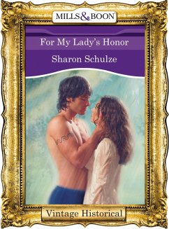 For My Lady's Honor (eBook, ePUB) - Schulze, Sharon