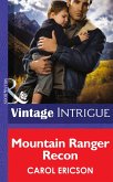 Mountain Ranger Recon (Mills & Boon Intrigue) (Brothers in Arms, Book 2) (eBook, ePUB)