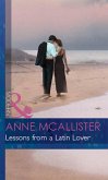 Lessons From A Latin Lover (Mills & Boon Modern) (The McGillivrays of Pelican Cay, Book 3) (eBook, ePUB)