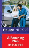 A Ranching Man (Mills & Boon Vintage Intrigue) (eBook, ePUB)