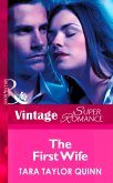 The First Wife (Mills & Boon Vintage Superromance) (The Chapman Files, Book 1) (eBook, ePUB)