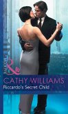 Riccardo's Secret Child (eBook, ePUB)