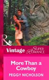 More Than A Cowboy (Mills & Boon Vintage Superromance) (Home on the Ranch, Book 29) (eBook, ePUB)