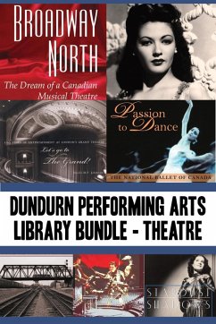 Dundurn Performing Arts Library Bundle - Theatre (eBook, ePUB) Cover Dundurn Performing Arts Library Bundle - Theatre (eBook, ePUB)