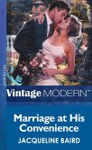 Marriage At His Convenience (Mills & Boon Modern) (Wedlocked!, Book 21) (eBook, ePUB)