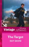 The Target (Mills & Boon Vintage Superromance) (The Guardians (Superromance), Book 4) (eBook, ePUB)