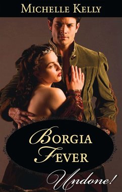 Borgia Fever (eBook, ePUB) - Kelly, Michelle