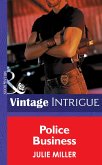 Police Business (Mills & Boon Intrigue) (The Precinct, Book 2) (eBook, ePUB)