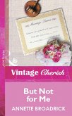 But Not For Me (Mills & Boon Vintage Cherish) (eBook, ePUB)