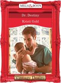 Dr. Destiny (Mills & Boon Desire) (Marrying an M.D., Book 3) (eBook, ePUB)
