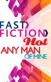 Any Man of Mine (Fast Fiction) (eBook, ePUB)