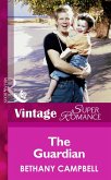 The Guardian (Mills & Boon Vintage Superromance) (eBook, ePUB)