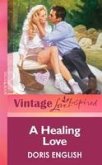 A Healing Love (eBook, ePUB)