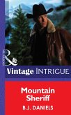 Mountain Sheriff (Mills & Boon Intrigue) (eBook, ePUB)