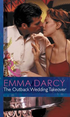 The Outback Wedding Takeover (eBook, ePUB) - Darcy, Emma