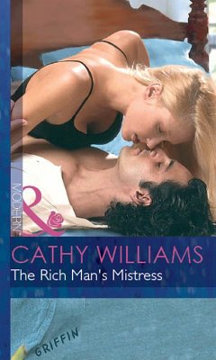 The Rich Man's Mistress (eBook, ePUB) - Williams, Cathy