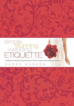Simple Stunning Wedding Etiquette (eBook, ePUB) - Bussen, Karen