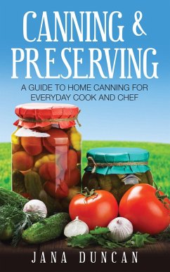 Canning And Preserving (eBook, ePUB) - Duncan Jana