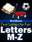 First Letters for Fun! Letters M-Z (eBook, ePUB)