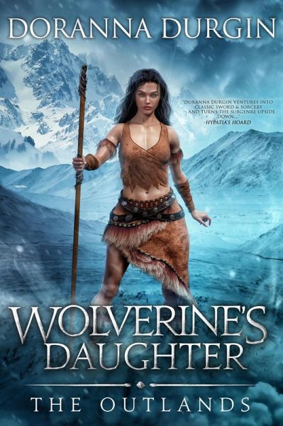Wolverine's Daughter (The Outlands, #1) (eBook, ePUB) Wolverine's Daughter (The Outlands, #1) (eBook, ePUB)