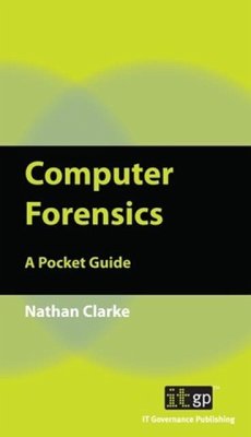 Computer Forensics (eBook, PDF) - Clarke, Nathan