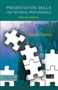 Presentation Skills for Technical Professionals (eBook, PDF) - Karten, Naomi