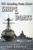 101 Amazing Facts about Ships and Boats (eBook, ePUB) 101 Amazing Facts about Ships and Boats (eBook, ePUB)
