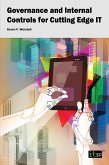 Governance and Internal Controls for Cutting Edge IT (eBook, PDF) Governance and Internal Controls for Cutting Edge IT (eBook, PDF)