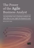 Power of the Agile Business Analyst (eBook, PDF)