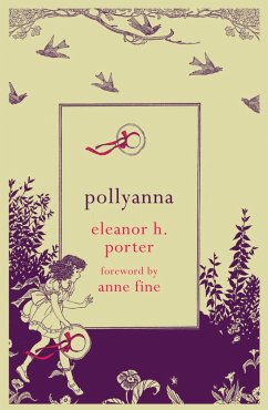Pollyanna (eBook, ePUB) - Porter, Eleanor H.; Fine, Anne