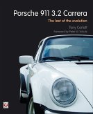 Porsche 911 Carrera - The Last of the Evolution (eBook, ePUB) Porsche 911 Carrera - The Last of the Evolution (eBook, ePUB)