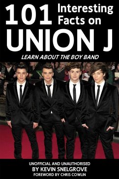 Cover 101 Interesting Facts on Union J (eBook, ePUB)