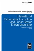 International Educational Innovation and Public Sector Entrepreneurship (eBook, ePUB)