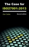 Case for ISO27001:2013 (eBook, PDF) Case for ISO27001:2013 (eBook, PDF)