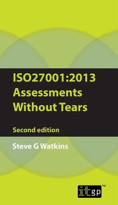 ISO27001:2013 Assessments Without Tears (eBook, PDF) - Watkins, Steve