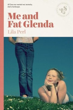 Me and Fat Glenda (eBook, ePUB) - Perl, Lila