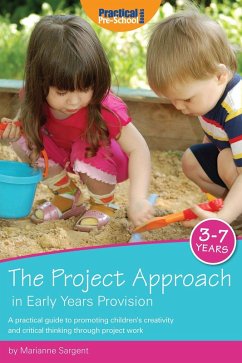 Project Approach in Early Years Provision (eBook, PDF) - Sargent, Marianne