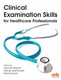 Clinical Examination Skills for Healthcare Professionals (eBook, ePUB)
