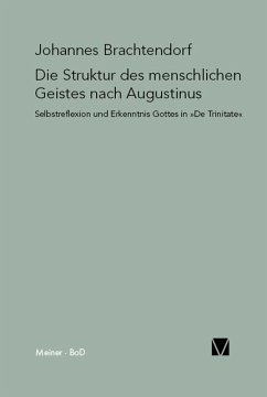 Die Struktur des menschlichen Geistes nach Augustinus (eBook, PDF) - Brachtendorf, Johannes