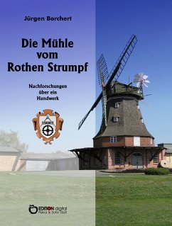 Die Mühle vom Roten Strumpf (eBook, ePUB) - Borchert, Jürgen