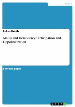 Media and Democracy. Participation and Depoliticization - Habib, Lukas