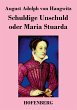 Schuldige Unschuld oder Maria Stuarda - Bild 1