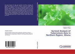 Survival Analysis of Tuberculosis data in Northern Region, Ghana - Jakperik, Dioggban;Ozoje, Michael O.