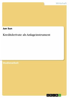 Kreditderivate als Anlageinstrument - Sun, Jun