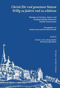 Christi Ehr vnd gemeinen Nutzen Willig zu fodern vnd zu schützen. - Lissok, Michael; Porada, Haik Thomas