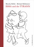 Irma und der Tyrann